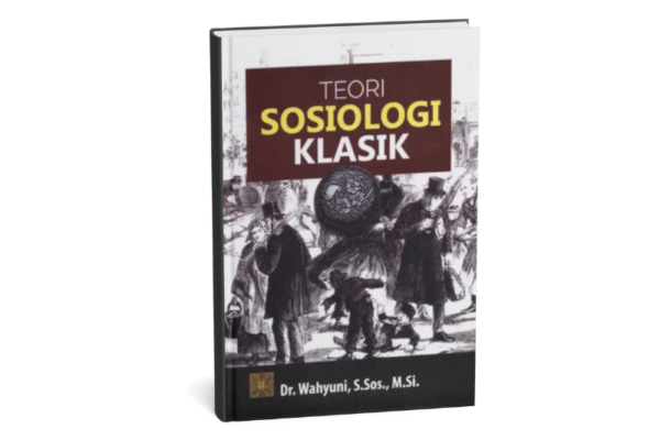 Teori Sosiologi Klasik