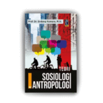 Teori Sosiologi Antropologi