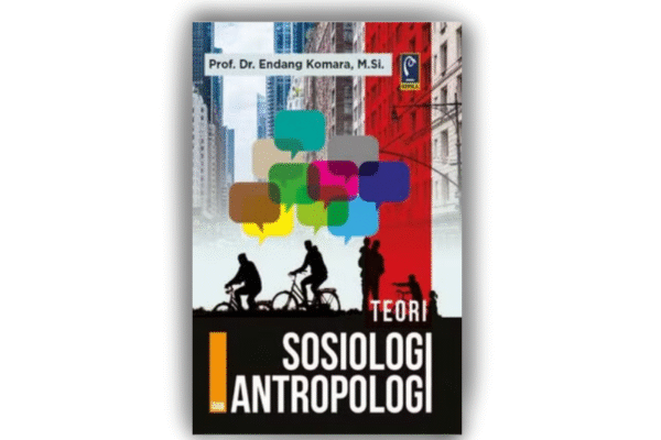 Teori Sosiologi Antropologi